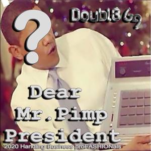 Dear Mr. Pimp President (feat. KR1MnL Damage) [Fiya From Hollywood / Las Vegas] [Explicit]