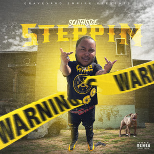 Steppin (Explicit)