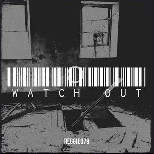 Watch Out (Explicit)