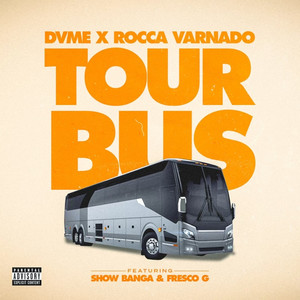 Tour Bus (Explicit)