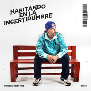 Habitando en la Incertidumbre (Explicit)