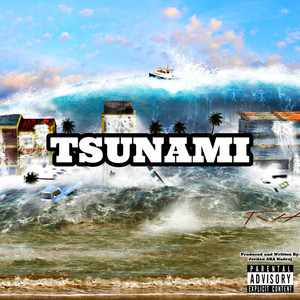 Tsunami (Explicit)