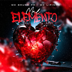 Mal Elemento (Explicit)