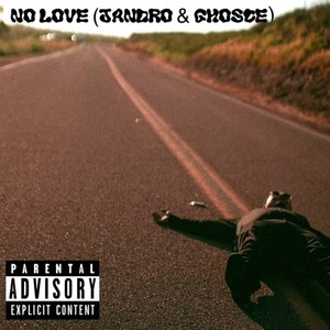 No Love (Explicit)