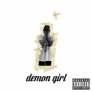 Demon Girl (trust Issues) [Explicit]