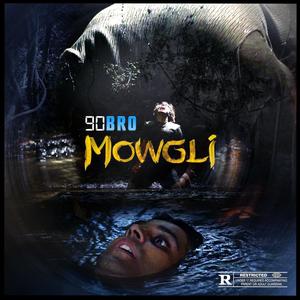 Mowgli (Explicit)