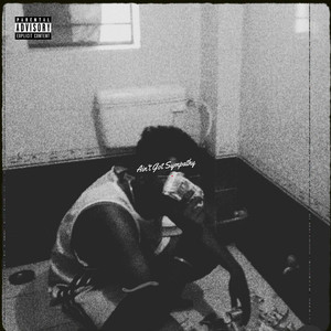 Ain't Got Sympathy (Remaster 2023|Explicit)