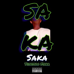 Saka (Explicit)