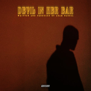 Devil in Her Ear (Explicit)