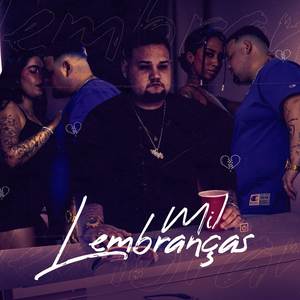 Mil Lembranças (Explicit)