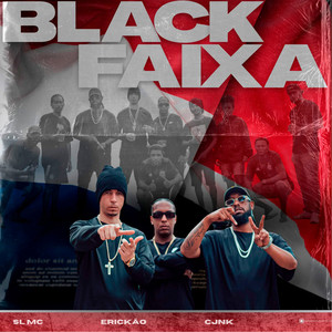 Black Faixa (Explicit)
