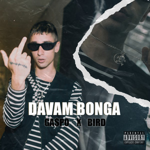 DAVAM BONGA (Explicit)