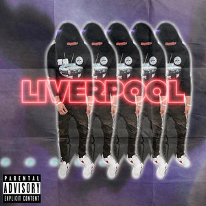 Liverpool (Explicit)