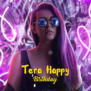 Tera Happy Birthday