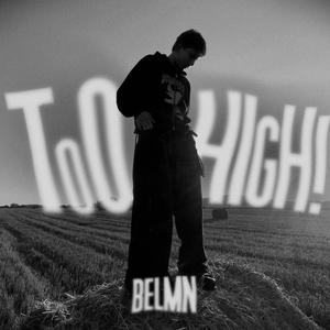 ToO HIgH! (Explicit)