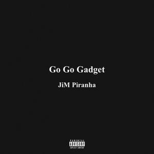 Go Go Gadget (Explicit)