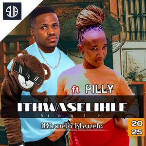Ithwaselihle Khwela' khwela (feat. Pilly)