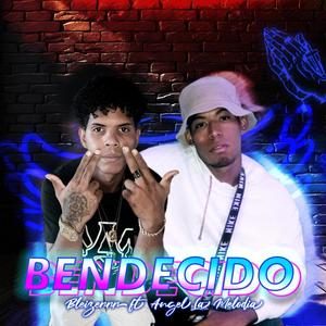 Bendecido (feat. Angel la melodia)