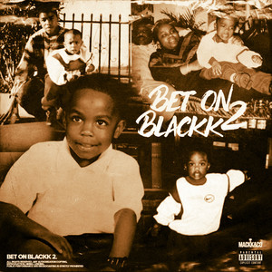 Bet on Blackk 2 (Explicit)