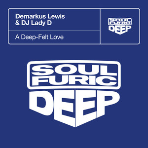 A Deep-Felt Love