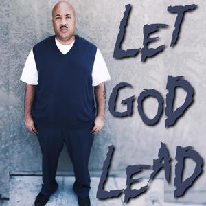Let God Lead