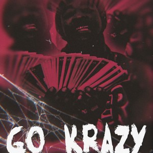 Go Krazy freestyle (Explicit)