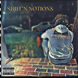 SHIFT'N NOTIONS (Explicit)