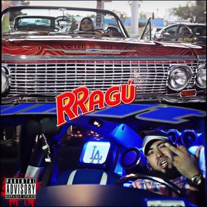 RRAGU (feat. TX G doll) [Explicit]