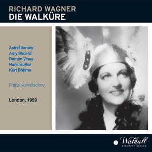 WAGNER, R.: Walküre (Die) (Varnay, Shuard, Vinay, Hotter, Böhme, Covent Garden Opera Chorus and Orch