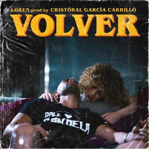 Volver (feat. Carrillo Sound) [Explicit]