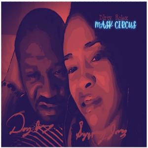 Mask Circus (Explicit)