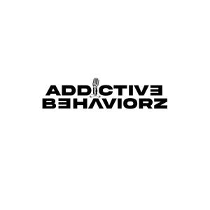 Addictive Behaviorz (Explicit)