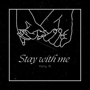 Stay With Me