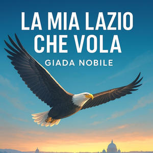 La mia Lazio