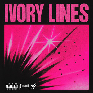 Ivory Lines (Explicit)
