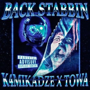 Back Stabbin (Explicit)