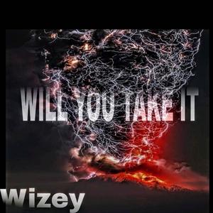 Will you take it (Explicit)