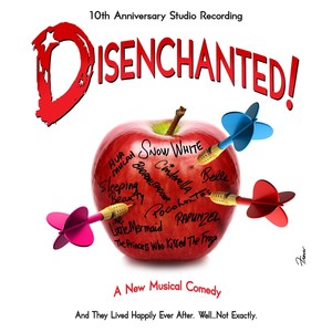 Disenchanted! 10th Anniversary Studio Recording (Explicit)