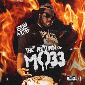 The Return of Bigg Mo33 (Explicit)