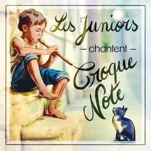 Les Juniors chantent Croque Note