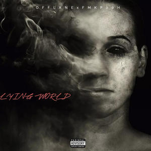 Lying World (feat. H.L.D) (Explicit)