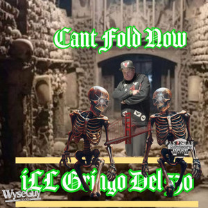 Cant Fold Now (Explicit)
