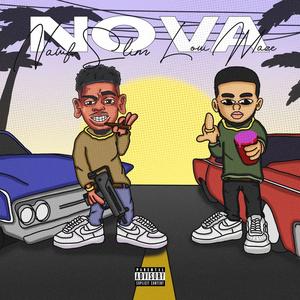 Nova (feat. Loui Maze) [Explicit]