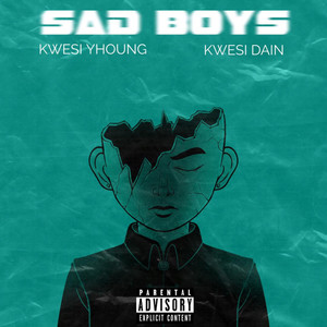 Sad Boys (Explicit)