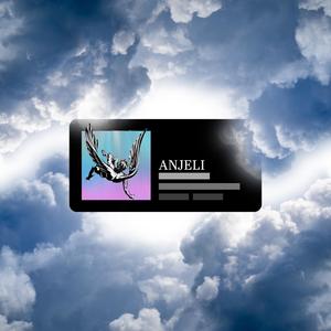 ANJELI (feat. zanyr) (Explicit)