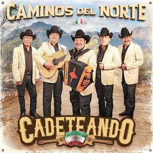 Caminos del Norte (Explicit)