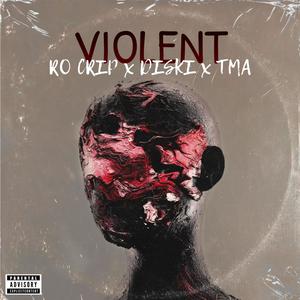 violant (feat. LOSTMAN & BIG TMA) [Explicit]