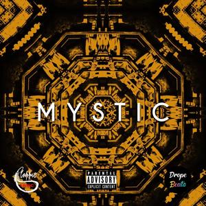 Mystic (feat. Drope Beats)