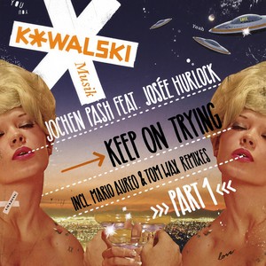 Keep on Trying (Tom Wax Remix)