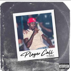 Player Call (feat. JAbram) (Explicit)
